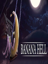 Banana Hell