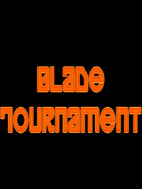 Blade Tournament