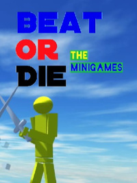 Beat Or Die The MiniGames