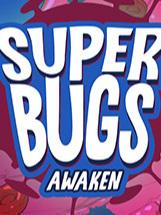 Superbugs: Awaken